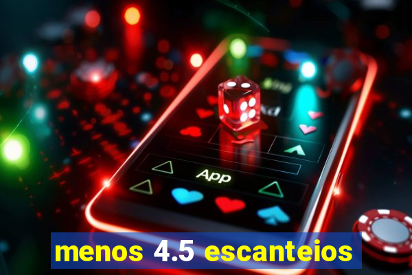 menos 4.5 escanteios